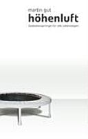 Höhenluft Gedankensprünge für alle Lebenslagen