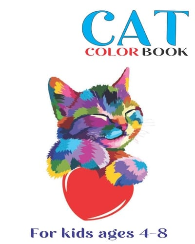 CAT COLOR BOOK: Hours of fun coloring book with cats lovers