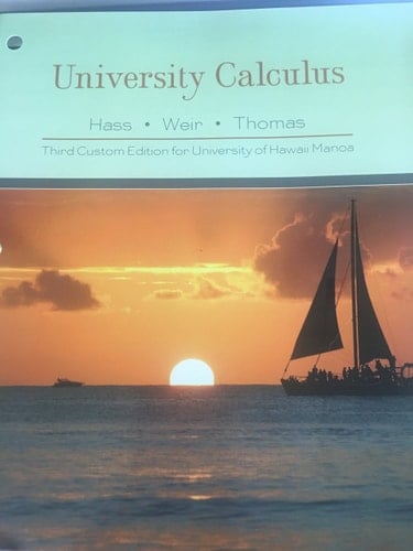 University Calculus Third Edition for University of Hawaii Manoa