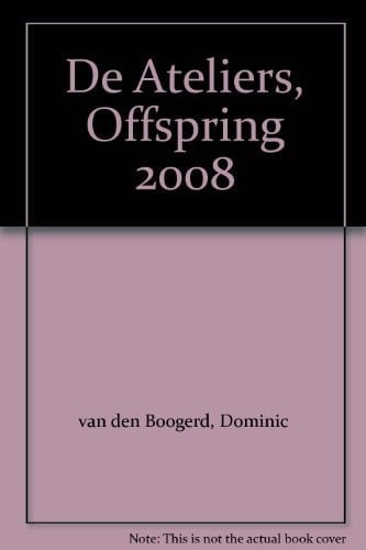De Ateliers, Offspring 2008