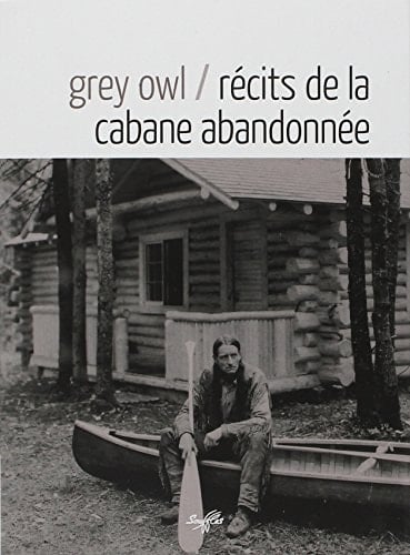 Récits de la cabane abandonnée