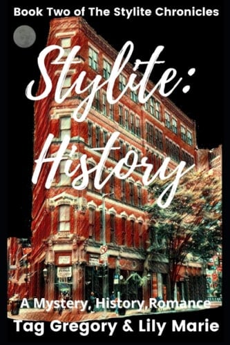 Stylite History: Book Two of The Stylite Chronicles