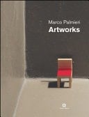 Marco Palmieri. Artworks. Ediz. italiana e inglese