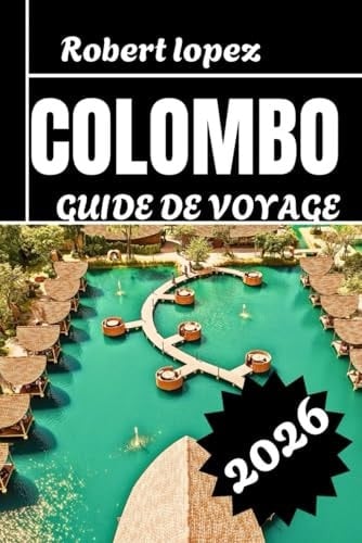 COLOMBO GUIDE DE VOVAGE 2026