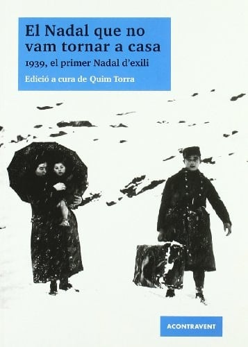 El Nadal que no vam tornar a casa