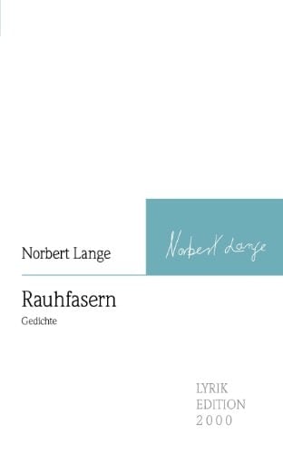 Rauhfasern Gedichte
