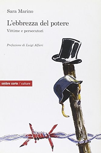 L'ebbrezza del potere vittime e persecutori