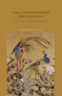 Will the Phoenixes Ever Return? The San Qu Verse of Ma Zhiyuan