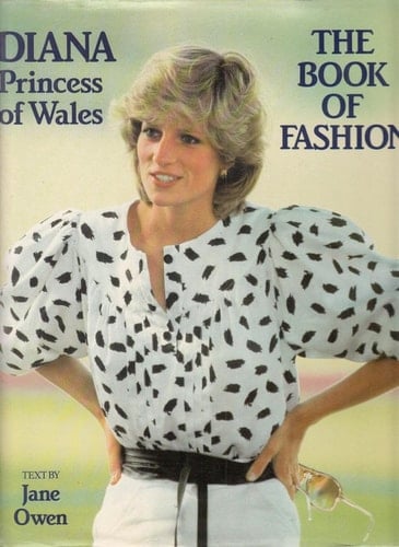Diana, Princess of Wales The Book of Fashion