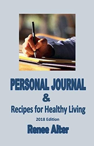 Personal Journal and Recipes for Healthy Living