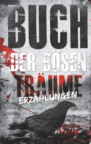 BUCH DER BÖSEN TRÄUME Erzählungen