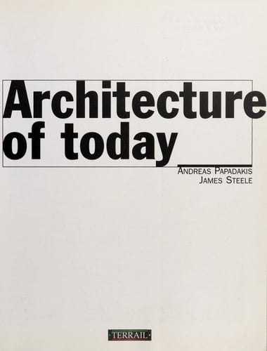 Architecture of Today