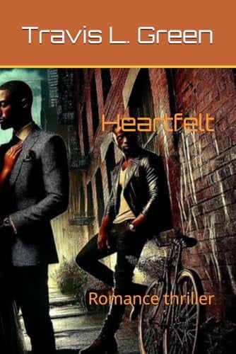 Heartfelt: Romance thriller