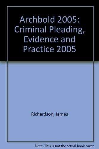 Archbold Criminal Pleading, Evidence and Practice 2005, 2005 2nd Supplement