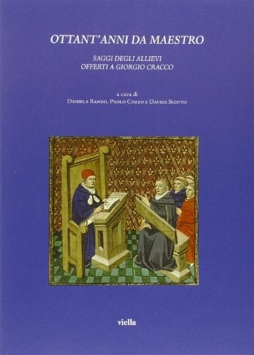 Ottant'anni da maestro saggi degli allievi offerti a Giorgio Cracco