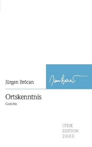 Ortskenntnis Gedichte 1996-2006