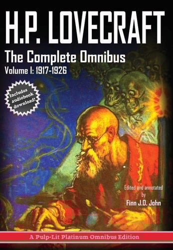 H.P. Lovecraft, The Complete Omnibus Collection, Volume I : 1917-1926