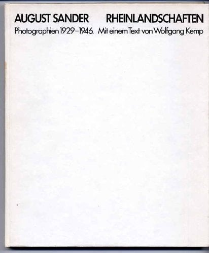 Rheinlandschaften Photographien 1929-1946