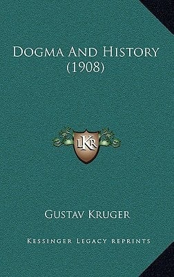 Dogma And History (1908)