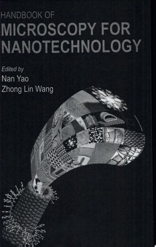 Handbook of Microscopy for Nanotechnology