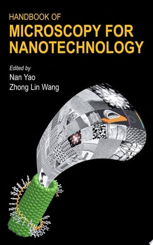 Handbook of Microscopy for Nanotechnology