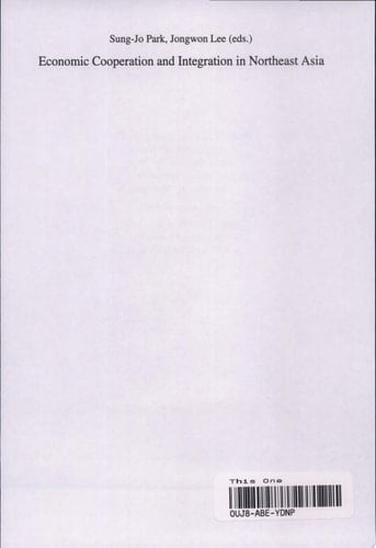 Economic Cooperation and Integration in Northeast Asia New Trends and Perspectives