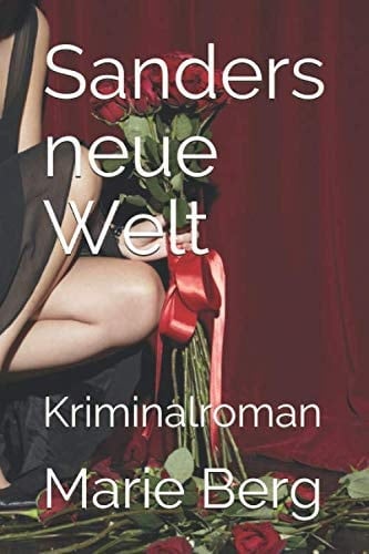 Sanders Neue Welt Kriminalroman