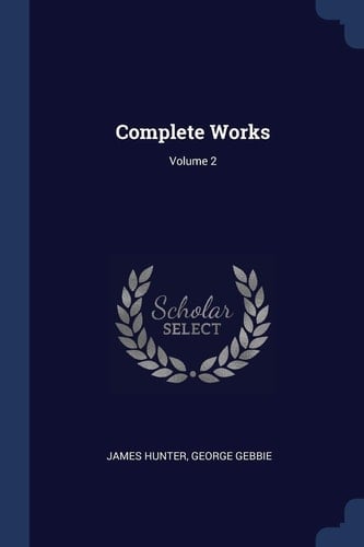 Complete Works; Volume 2