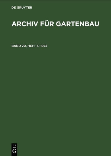 Archiv für Gartenbau Band 20, Heft 3 1972