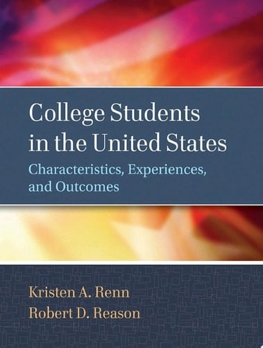College Students in the United States Characteristics, Experiences, and Outcomes