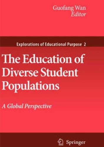 The Education of Diverse Student Populations A Global Perspective