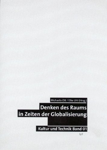 Denken des Raums in Zeiten der Globalisierung
