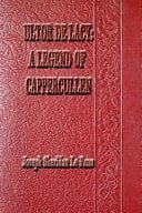 Ultor De Lacy A Legend of Cappercullen