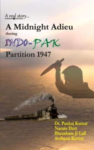 A Midnight Adieu during Indo-Pak Partition 1947