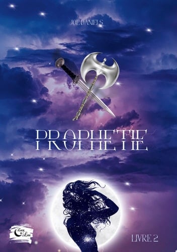 Prophétie livre 2