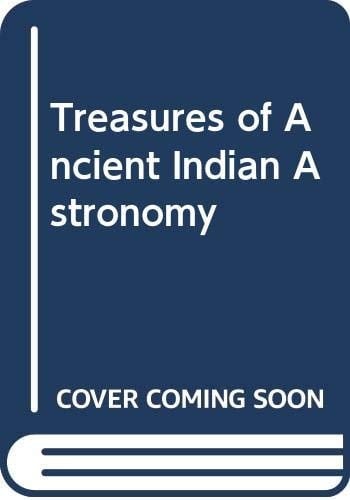 Treasures of Ancient Indian Astronomy