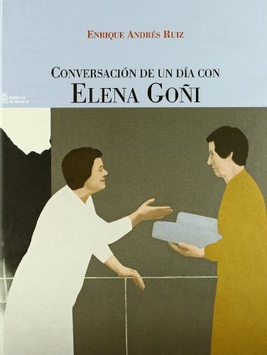 Conversación de un día con Elena Goñi