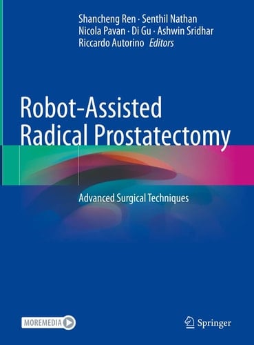 Robot-Assisted Radical Prostatectomy Advanced Surgical Techniques