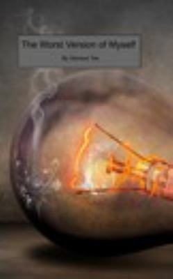 The Worst Version of Myself