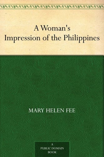 A Woman's Impression of the Philippines