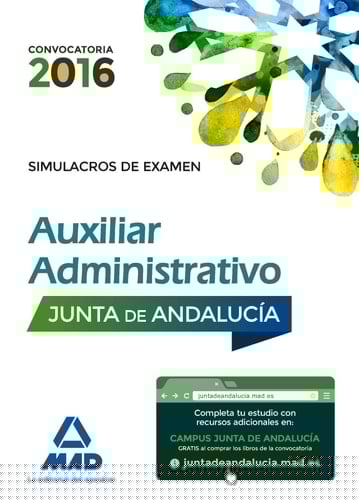 Auxiliares Administrativos de la Junta de Andalucía. Simulacros de Examen (Spanish Edition)