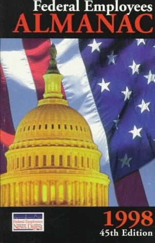 Federal Employees Almanac 1998