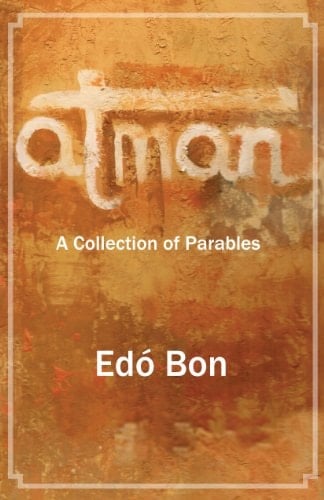 Atman A Collection of Parables