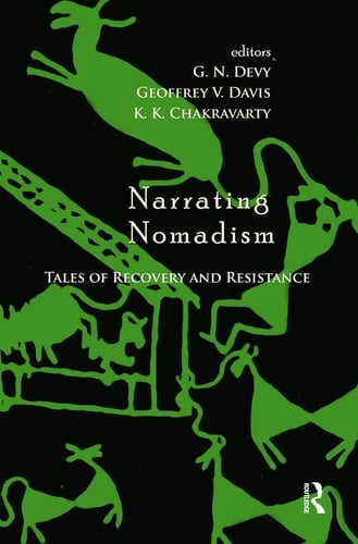 Narrating Nomadism Tales of Recovery and Resistance