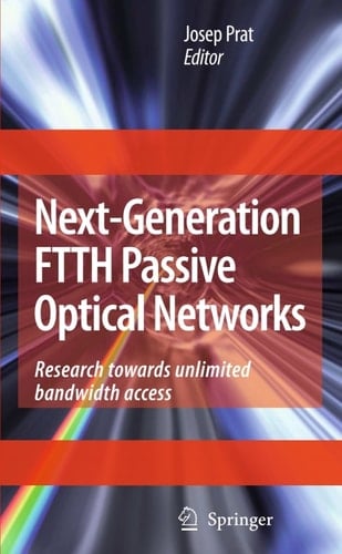 Next-Generation FTTH Passive Optical Networks