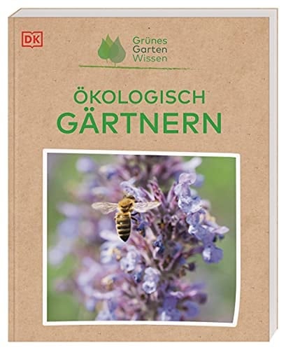 Ökologisch gärtnern