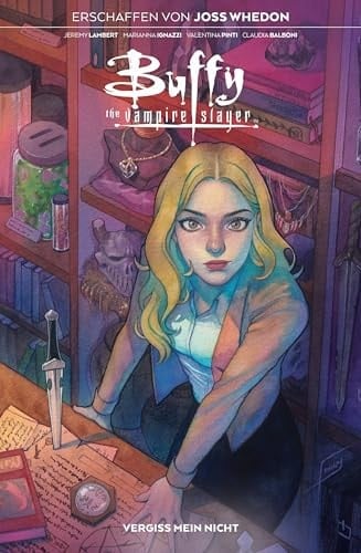 Buffy the Vampire Slayer Bd. 9: Vergiss mein nicht