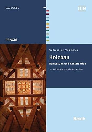 Holzbau Bemessung und Konstruktion