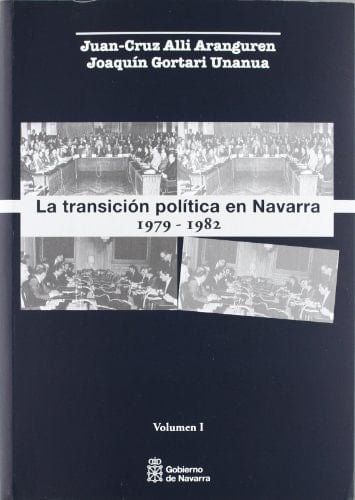 La transición política en Navarra 1979-1982 : del asunto Fasa al Amejoramiento del Fuero