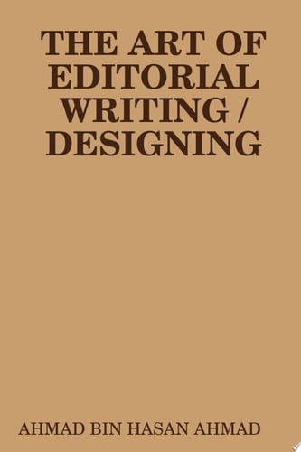 THE ART OF EDITORIAL WRITING / DESIGNING Part1